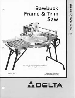 Delta Sawbuck Frame & Trim Saw Instruction Manual: купить с 
