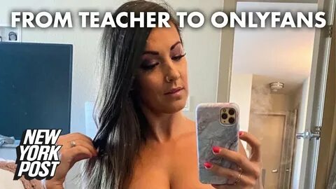 Special ed teacher turns top OnlyFans sex star: 'I’m changin