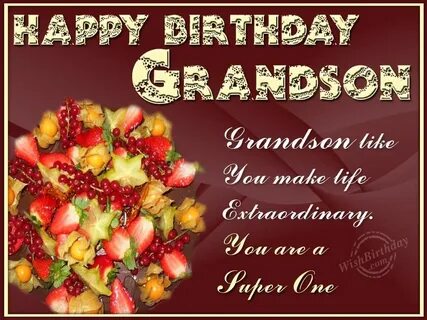 Birthday Wishes for Grandson - Birthday Images, Pictures Hap
