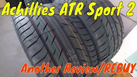 Achillies ATR Sport 2 All Season Tires Rebuy! Review Best Ch