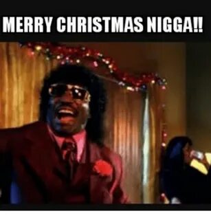 ✅ 25+ Best Memes About Merry Christmas Nigga Merry Christmas