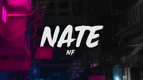 NF - Nate (Lyrics) - YouTube Music