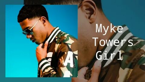 Myke Towers-Girl - YouTube