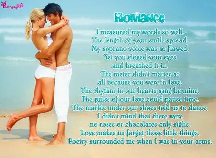 Romantic Love Poem the Romance I measured my words so well L