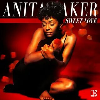 Anita Baker - Sweet Love Artist : Anita Baker Song : Sweet. 