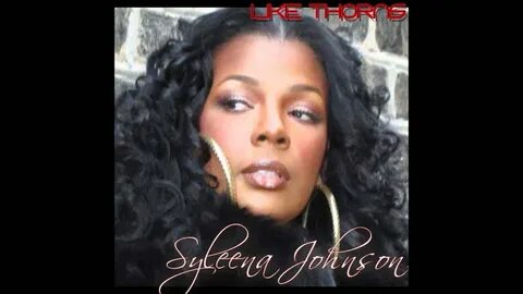 Syleena Johnson - Like Thorns (Official Single) - YouTube