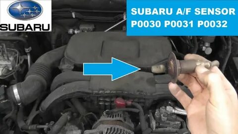 Subaru Air Fuel Sensor Testing and Replacement P0030 P0031 P