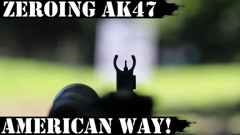 Zeroing AK47 - AK Operators Union, Local 47-74