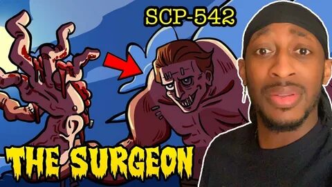 SCP-542 Herr Chirurg (SCP Animation) Reaction! - YouTube