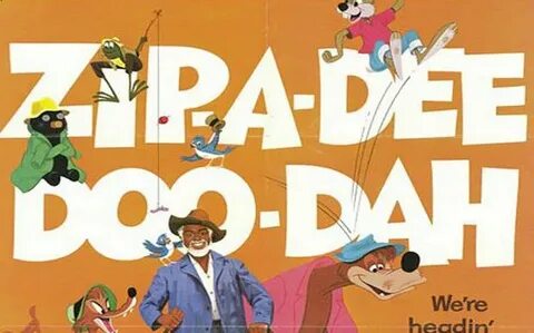 10 Zip-A-Dee-Doo-Dah Facts About Song of the South Song of t