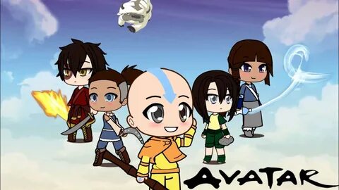 Avatar:The Last Airbender Gacha Life 💧 🤜 🏻 🤛 🏻 🔥 💨 - YouTube