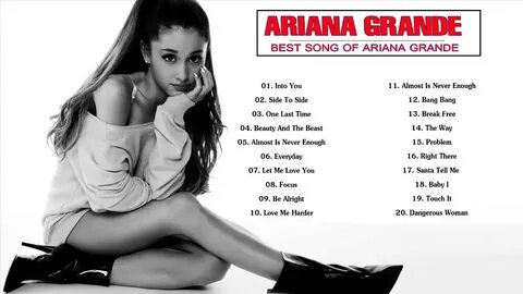 Ariana Grande Greatest Hits 2021 Ariana Grande Best Songs Fu