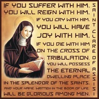 Saint Claire of Assisi's Quote (With images) Saint quotes ca