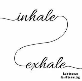 Pin by Tresia Mitchell on VERSES...WORDS Inhale exhale, Inha