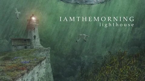 iamthemorning: Lighthouse Louder
