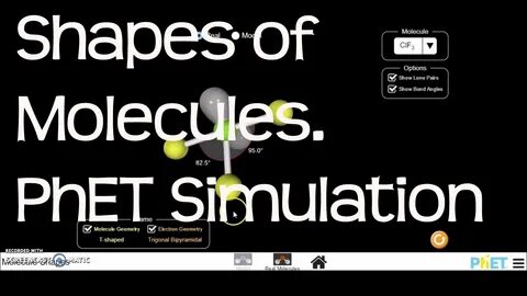 Shapes of Molecules. PhET Simulation - Revison for A-Level C