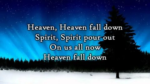 Heaven Fall Down - Phil Wickham Shazam