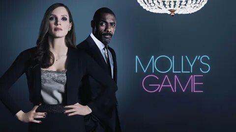 Обои Игра Молли, Molly's Game, Jessica Chastain, Idris Elba, 5k, Фильмы #16990 -