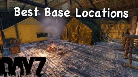 Best Base Locations On Dayz Livonia! Xbox One, PC, PS4 - Nov