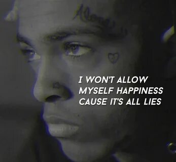 Quotes From Xxxtentacion posted by Ryan Thompson