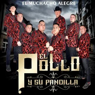 EL POLLO Y SU PANDILLA альбом El Muchacho Alegre слушать онл