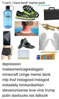 I Can't I Have Band Starter Pack IG Meme Dreamteam Depressio