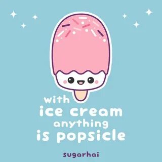 Cute Chocolate Popsicle Ice cream quotes funny, Ice cream qu