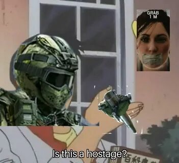 Fuze hostage meme Rainbow Six