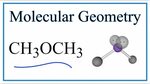 CH3OCH3 Molecular Geometry, Bond Angles (Dimethyl ether) - Y