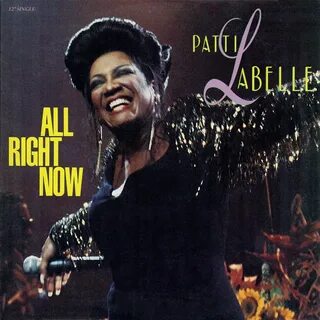 Patti LaBelle - All Right Now Lyrics Genius Lyrics