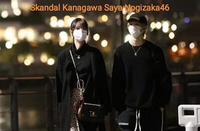Giliran Skandal Kanagawa Saya Nogizaka46 yang Terbongkar - K