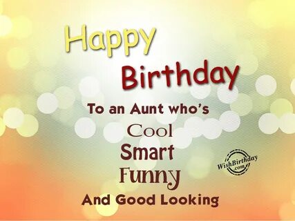 Birthday Wishes For Aunt - Birthday Wishes, Happy Birthday P