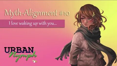Myth-Alignment: I love waking up with you F4A audio roleplay