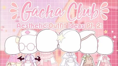 Gacha Club Aesthetic Outfits Ideas Pt. 2! 🌸 - angeliqpearl -