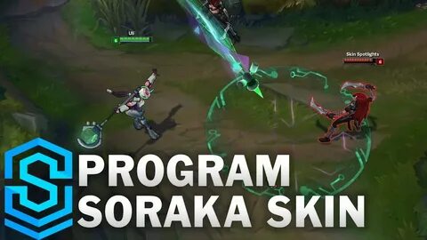 Trang phục mới Program Soraka - Program Soraka Skin Spotligh