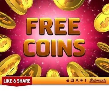 Slotomania Free Coins 5.30.15 - SocialGiftz.com