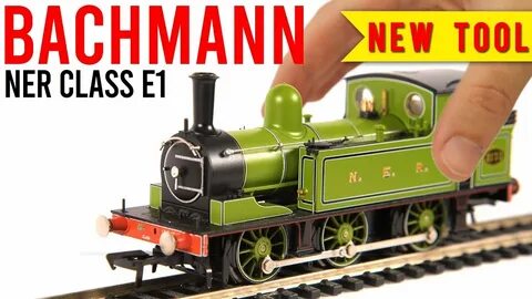 New Bachmann Class E1/J72 Tank Engine Unboxing & Review - Yo