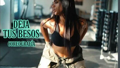 Natti Natasha - Deja tus besos - Coreografía - YouTube