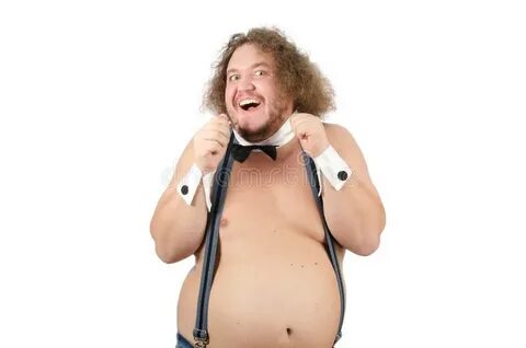 Funny Fat Stripper Shirtless. Cheerful Stripper with a Big B