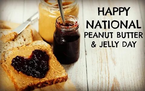 National Peanut Butter And Jelly Day 2019 Qualads