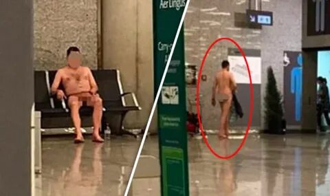 Naked passenger caught on CCTV lounging in arrivals at Major