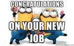 Congratulations On Your New Job Quotes Memes Pictures to pin