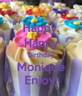 Happy, Happy Birthday Monique Enjoy! Poster Donna Keep Calm-