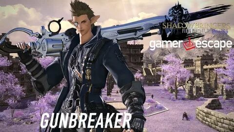 Final Fantasy XIV: Shadowbringers Preview: Gunbreaker - YouT