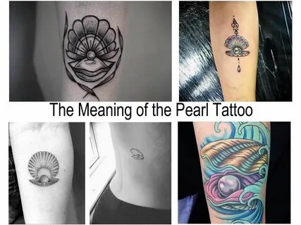 THE MEANING OF THE PEARL TATTOO https://tattoovalue.net/2019