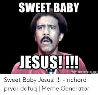 SWEET BABY JESUS!!!! Memegeneratornet Sweet Baby Jesus! !!! 