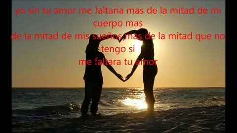 yo sin tu amor( letra) - YouTube