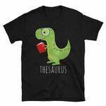 Thesaurus - Unisex Softstyle T-Shirt - Dinosaur Tee Cute Din