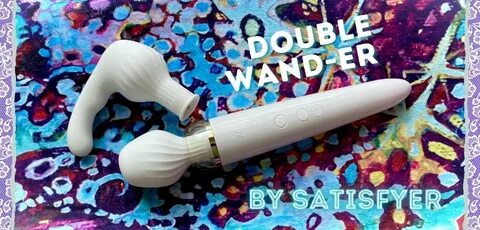 Satisfyer Double Wand-er Review: Wand with 2 Heads! * Phallo