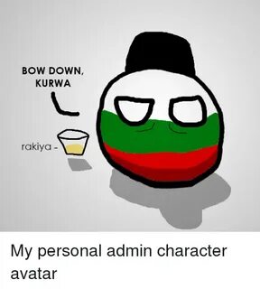 BOW DOWN KURWA Rakiya My Personal Admin Character Avatar Dan
